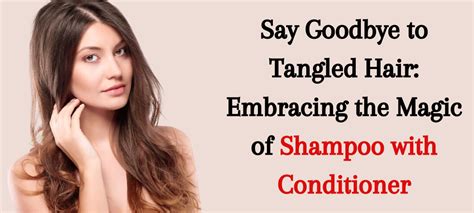 Unravel the Mystery: How Magic Coal Shampoo Works on Tangled Hair